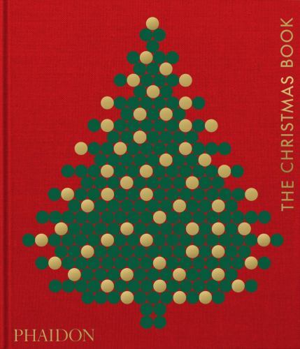 Christmas Book by Phaidon Editors (2023, Hardcover)