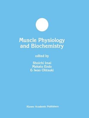 Muskelphysiologie und Biochemie - 9781461375340