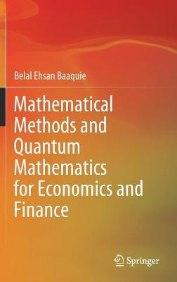 Mathematical Methods and Quantum Mathematics for Economics an... - 9789811566103