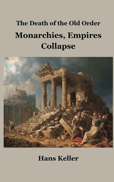 Hans Keller | The Death Of The Old Order | Buch | Englisch (2025) | Vij Books-image