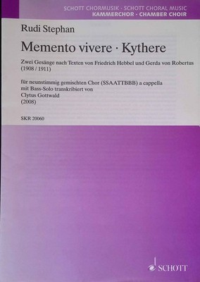Memento vivere · Kythere: Zwei Gesänge nach Texten von Friedrich Hebbel und Gerd