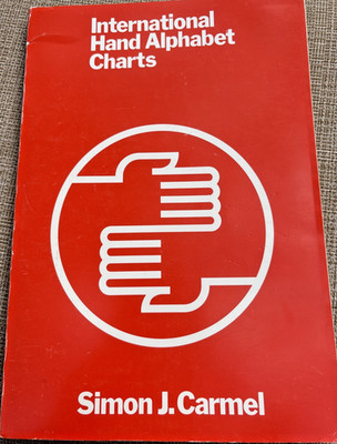 International Hand Alphabet Charts Simon J Carmel 1982 PB