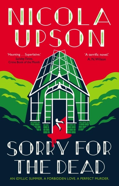 Sorry for the Dead by Nicola Upson (Paperback Book)