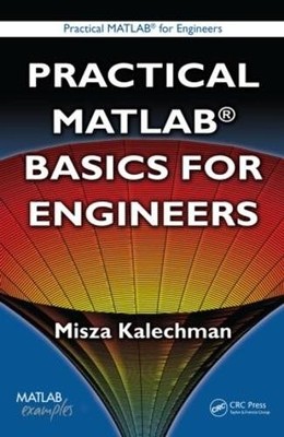 Practical MATLAB Basics for Engineers - 9781420047745