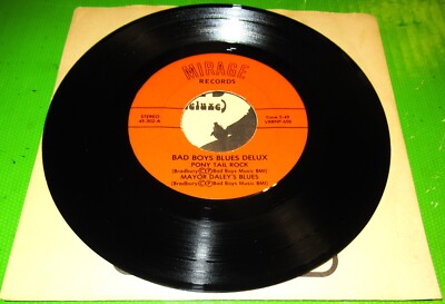 Bad Boys, I Know What Is True - Open Up Baby / Pony Tail Rock - Mayor Daley's