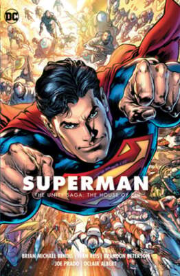 Superman Vol. 2: The Unity Saga: The House of El by Brian Michael Bendis: New
