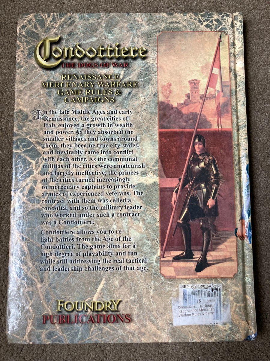 Condottiere: the Dogs of War: Renaissance Mercenary by Frank 