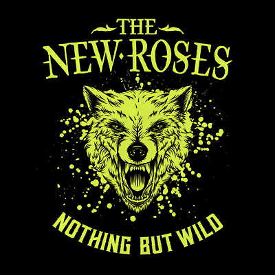 THE NEW ROSES - Nothing But Wild - CD