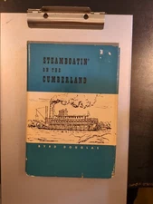 Byrd Douglas / STEAMBOATIN' DOWN THE CUMBERLAND 1st Edition 1961