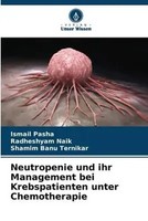 Ismail Pasha (U. A.) | Neutropenie Und Ihr Management Bei Krebspatienten...