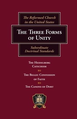 The Three Forms of Unity: Subordina..., The Reformed Ch