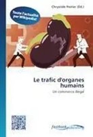 ChrystèLe Poirier | Le Trafic D'organes Humains | Taschenbuch | FranzöSisch