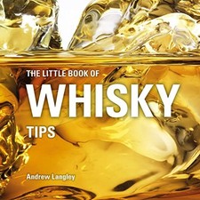 The Little Book of Whisky Tips (Little Books of Tips)-Andrew Lan