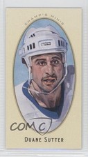 2011-12 Upper Deck Parkhurst Champions Champ's Minis Duane Sutter #15 0a7