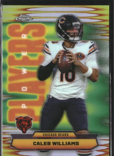 2025 Topps Chrome #PP-7 Caleb Williams Power Players Refractor