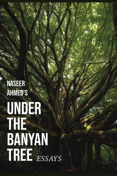 Under The Banyan Tree Naseer Ahmed Taschenbuch Englisch 2025 Naseer Ahmed-image