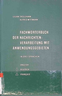 Dictionary of information processing including fields of application : [In 3 Spr