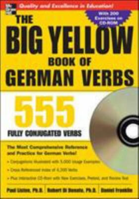 The Big Yellow Book of German Verbs (Book W/CD-ROM) : 555 Fully Conjugated...
