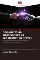 Jerson Tanguila | RéMunéRation éMotionnelle Et Satisfaction Au Travail | Buch