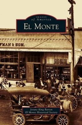 El Monte by Jorane King Barton (English) Hardcover Book