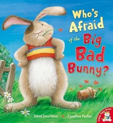 Whos Afraid of the Big Bad Bunny?, Smallman, Steve, Used; Good Book