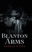 Harold Myers | Blanton Arms | Buch | Englisch (2023) | 2020 Literary Group Llc