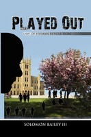 Solomon III Bailey | Played Out | Taschenbuch | Englisch (2010) | Xlibris