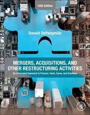 Mergers, Acquisitions, and Other Restructuring Activities - 9780443161063