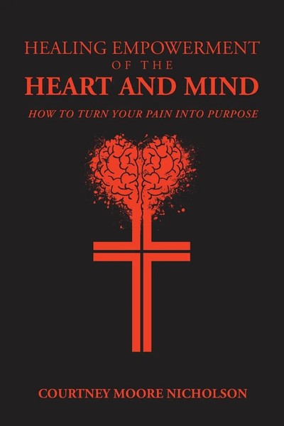 Courtney Moore Nicholson | Healing Empowerment Of The Heart And Mind | Buch-image