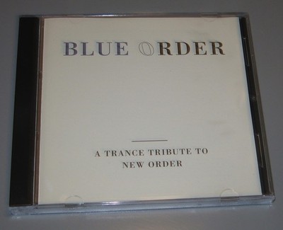 Blue Order - A Trance Tribute To New Order (CD, 1997, Hypnotic Records)