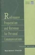 Radiowave Propagation Antennas (Artech House Antenna Library), Siwiak,Siwiak, Ka