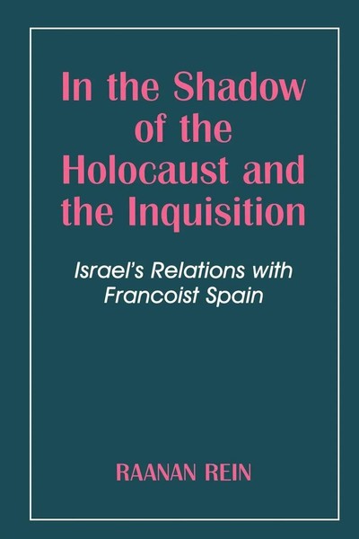 In The Shadow Of The Holocaust And The Inquisition Raanan Rein Taschenbuch 1997-image