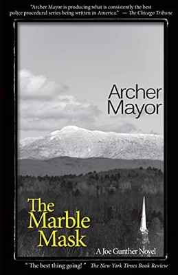 The Marble Mask: A Joe Gunther Novel (Joe Gunther Mysteries) by Mayor, Archer