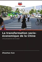 Zhaohao Sun | La Transformation Socio-éConomique De La Chine | Taschenbuch