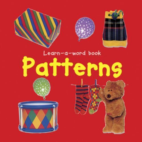 Patterns : Learn-a-Word Book by Nicola Tuxworth (2016, Children's Board Books)