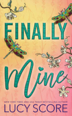 Finally Mine (Benevolence, 2) - Paperback By Score, Lucy - VERY GOOD