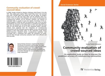 Community evaluation of crowd-sourced ideas Georg Terlecki-Zaniewicz