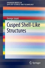 Cusped Shell-Like Structures by George Jaiani (English) Paperback Book