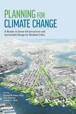 Planung für den Klimawandel: Ein Leser für grüne Infrastruktur und nachhaltige