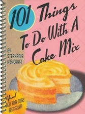 101 Things to Do with a Cake Mix - Spiral-bound - VERY GOOD