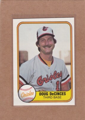 1981 FLEER BASEBALL DOUG DECINCES #173 ORIOLES NMMT *E1273