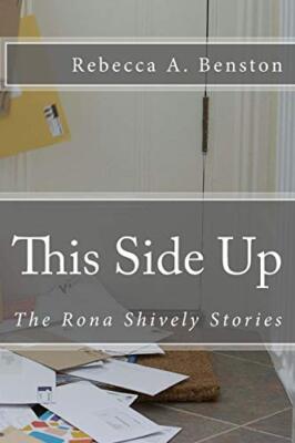 This Side Up: Volume 4 (The Rona Shively Stories), Benston 9781492907503 New-,