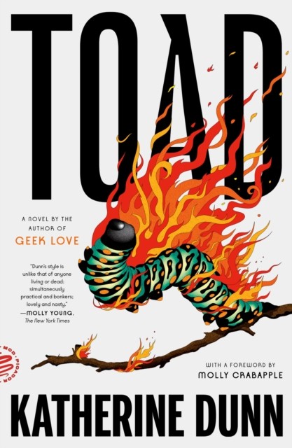 Toad by Katherine Dunn (Paperback Book)