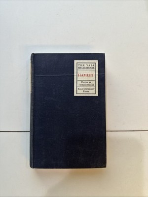 The Yale Shakespeare SHAKESPEARE'S Hamlet 1917 New Edition 1947 Hardcover
