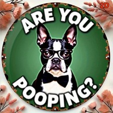 Round Aluminum Boston Terrier Dog Poop Tin Metal Signs Home D cor 8x8