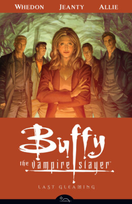 BUFFY THE VAMPIRE SLAYER: VOL 8 LAST GLEAMING TP NEW DARK HORSE