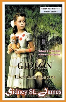 Gideon - The Final Chapter (Volume 2) by Sidney St James (Paperback, 2020)