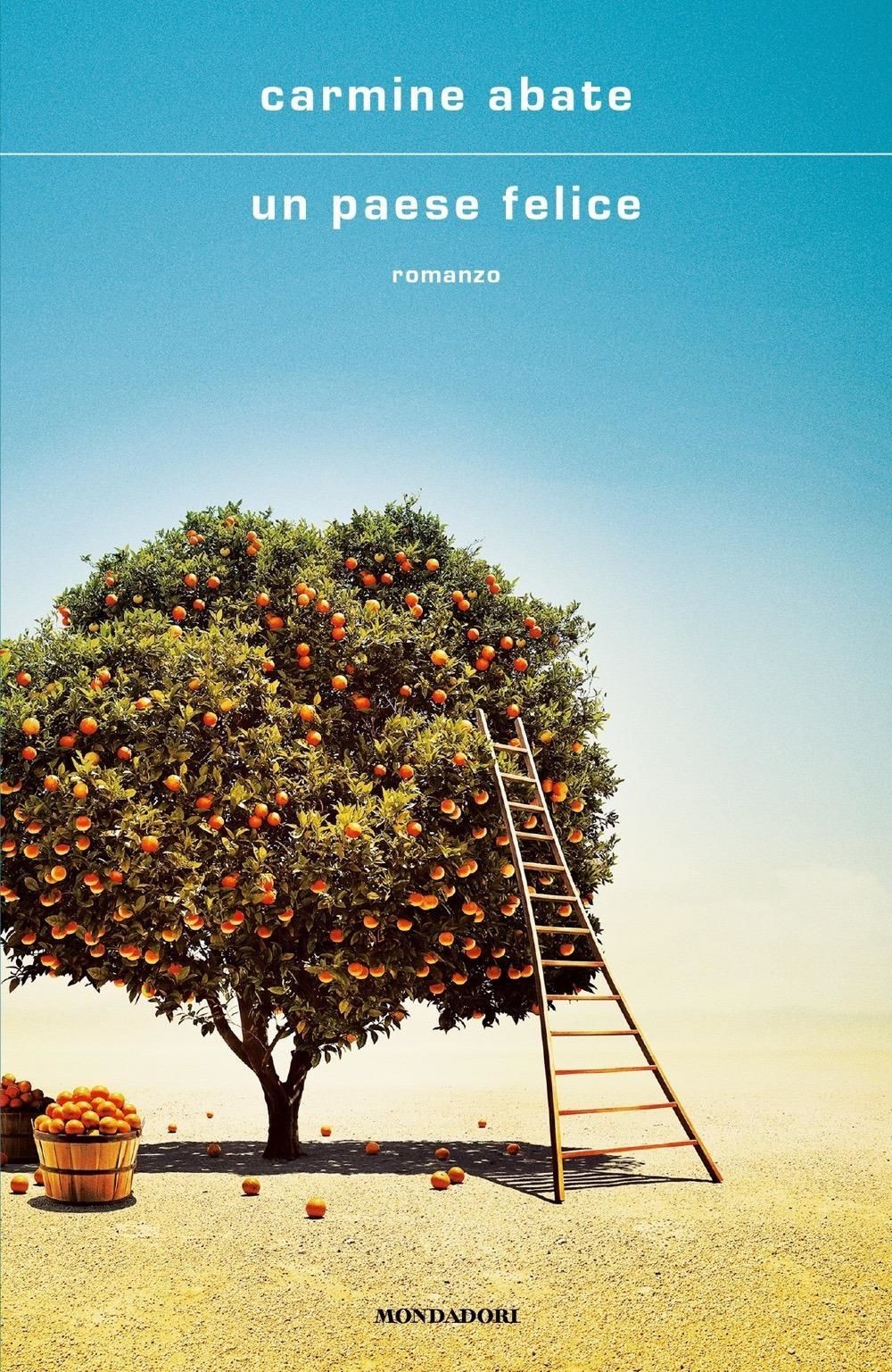 Libri Carmine Abate - Un Paese Felice