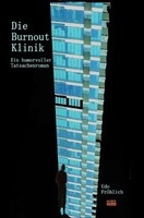 Die Burnout Klinik Udo FröHlich Taschenbuch 440 S. Deutsch 2020 epubli