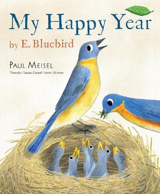 My Happy Year by E.Bluebird by Paul Meisel (English) Paperback Book